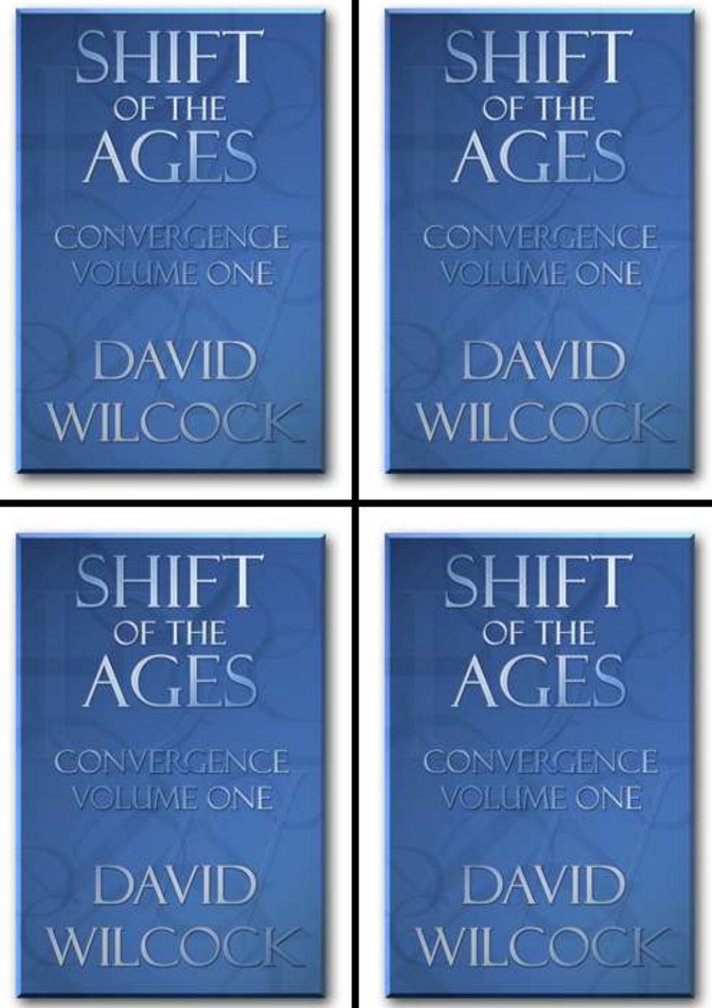 The Shift Of The Ages David Wilcock