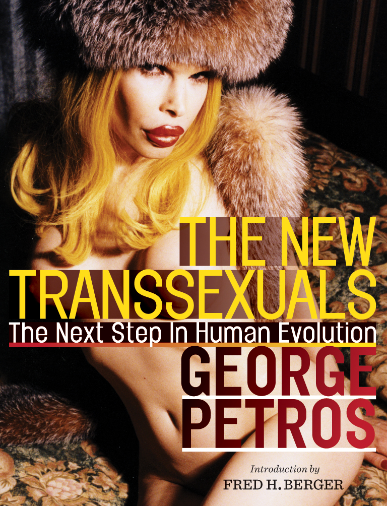 The New Transsexuals George Petros