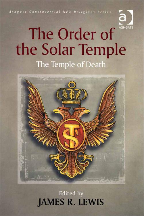 The Order Of The Solar Temple Lewis James R