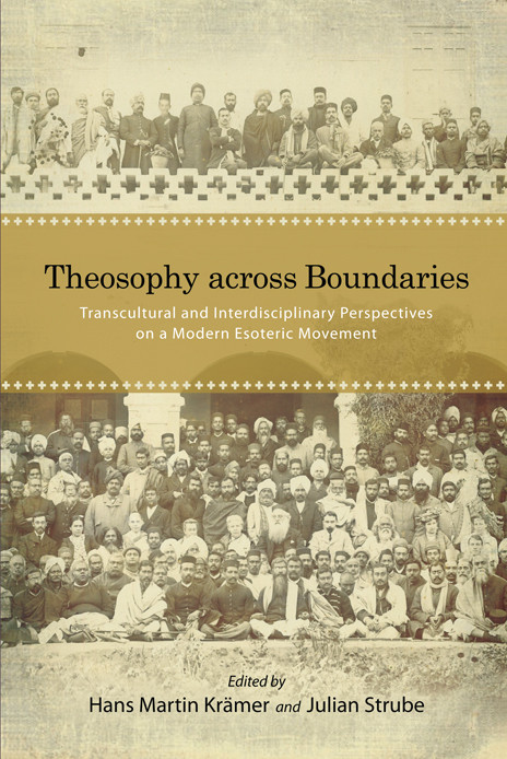 Theosophy Across Boundaries Hans Martin Krmerjulian Strube Julian Strube