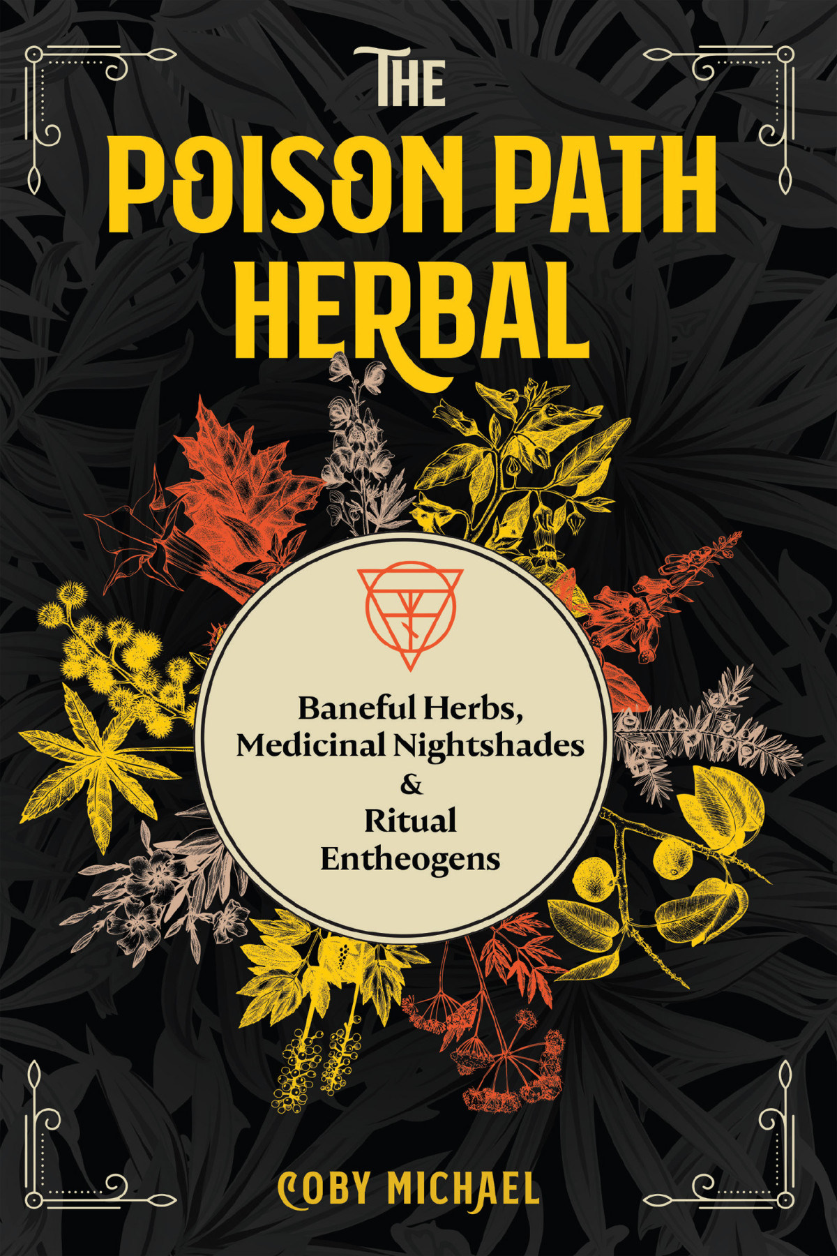 The Poison Path Herbal Coby Michael