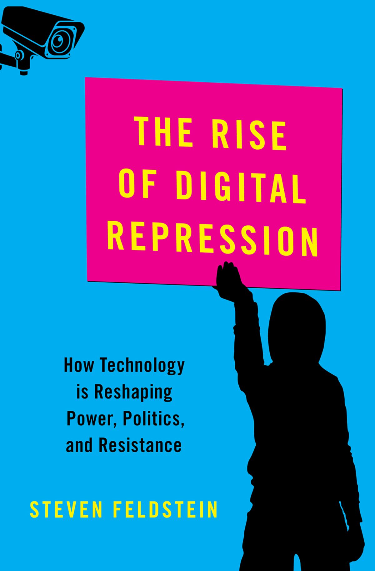 The Rise Of Digital Repression Steven Feldstein