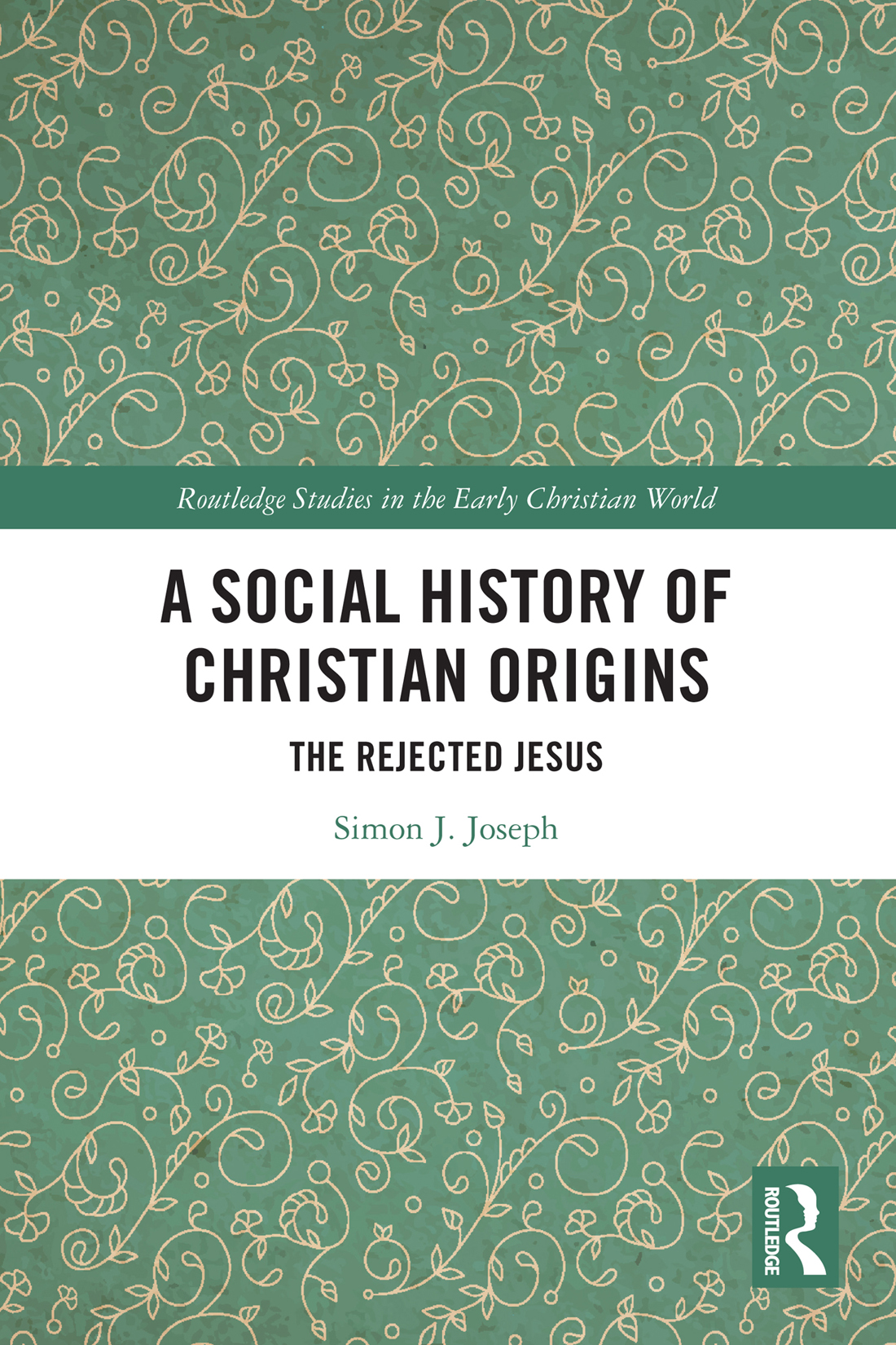 A Social History Of Christian Origins Simon J Joseph