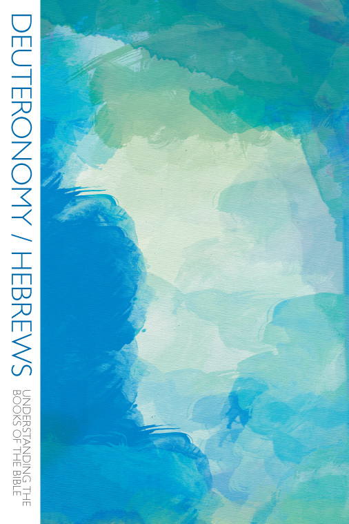 Deuteronomy And Hebrews Smith Christopher R