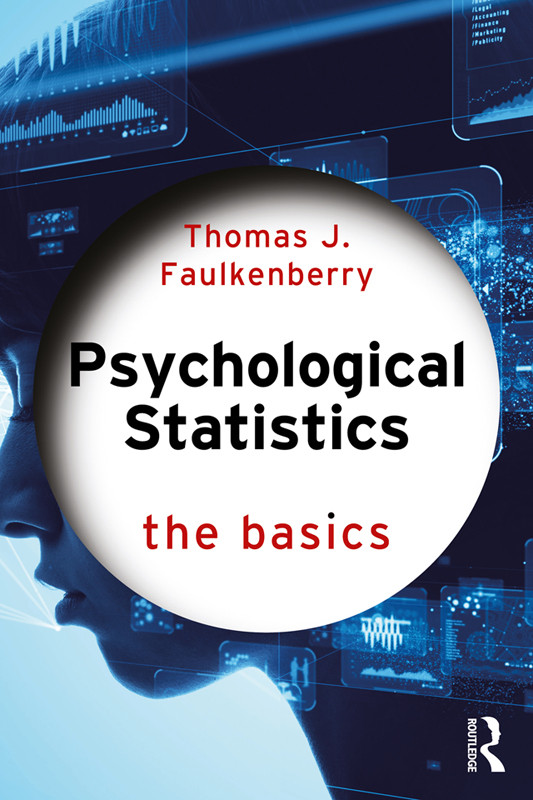 Psychological Statistics Thomas J Faulkenberry