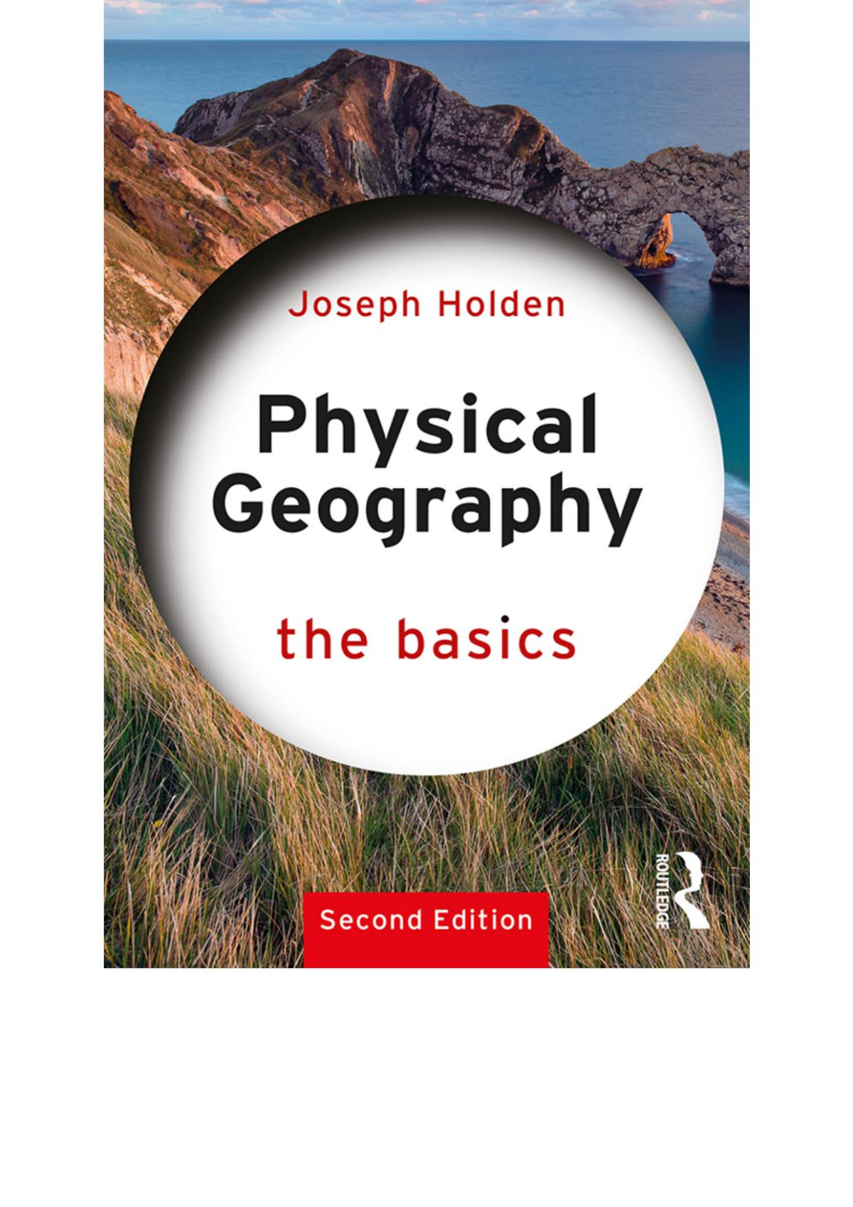 Physical Geography The Basics Joseph Holden