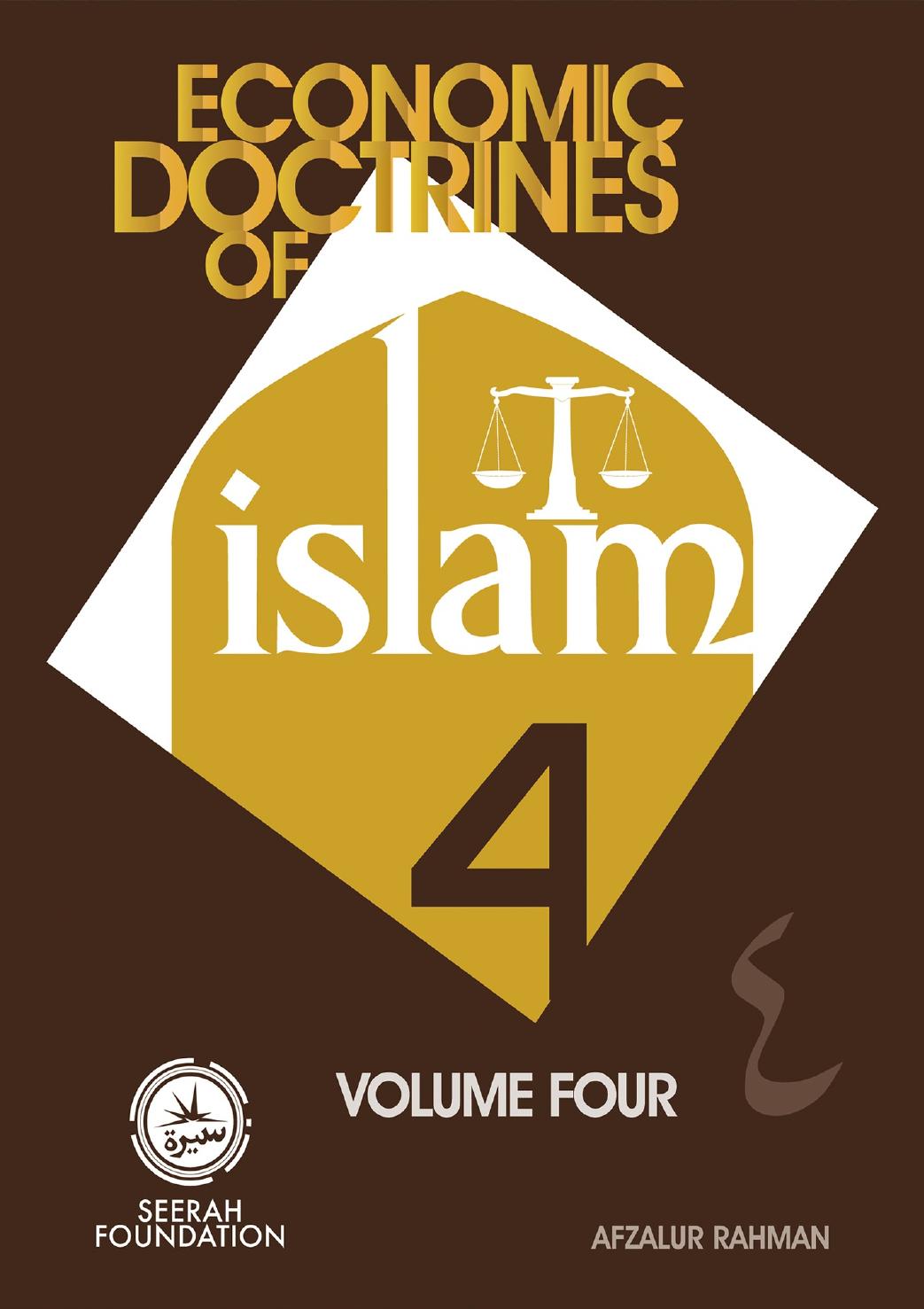 Economic Doctrines Of Islam Volume 4 Rahman Afzalur
