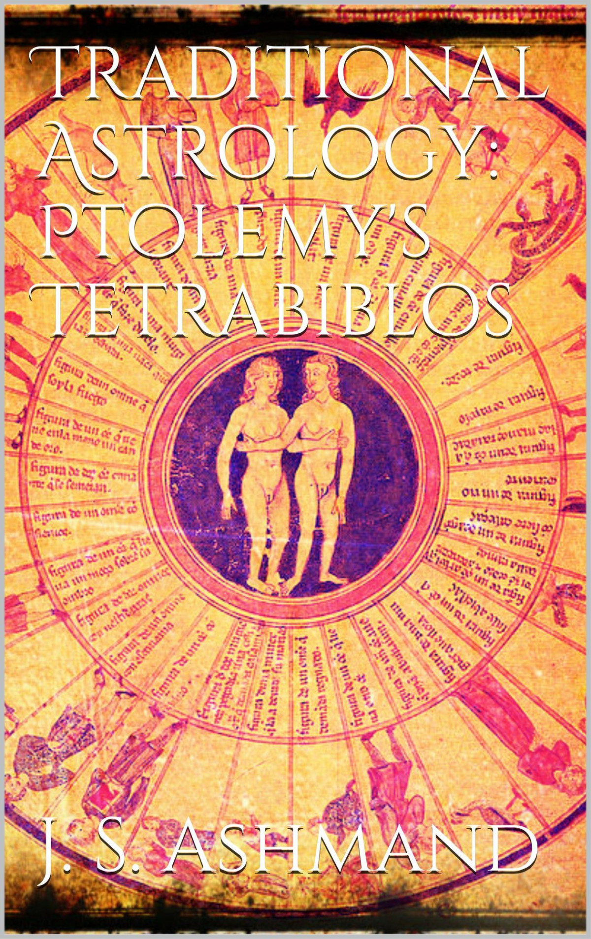 Traditional Astrology J M Ashmand