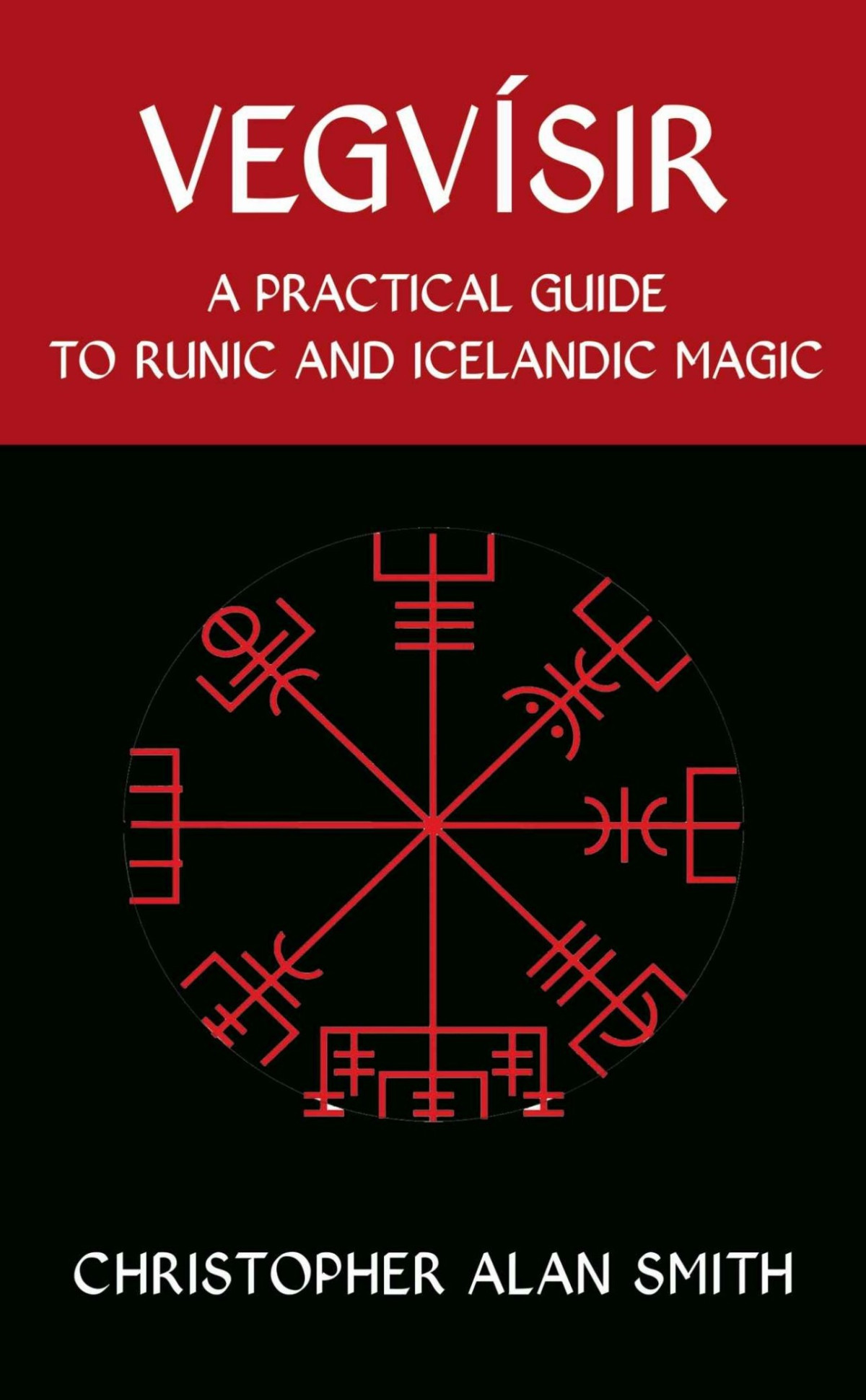 Vegvsir A Practical Guide To Runic And Icelandic Magic Smith