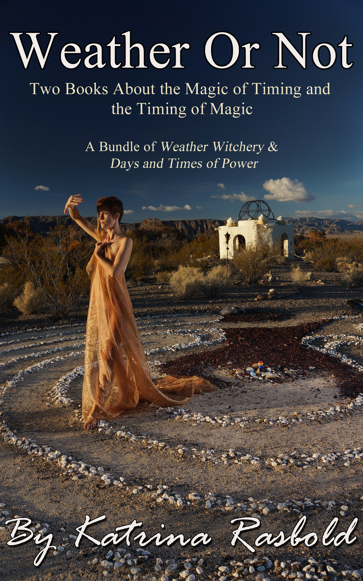 Weather Or Not Two Books About The Magic Of Timing The Timing Of Magic Rasbold