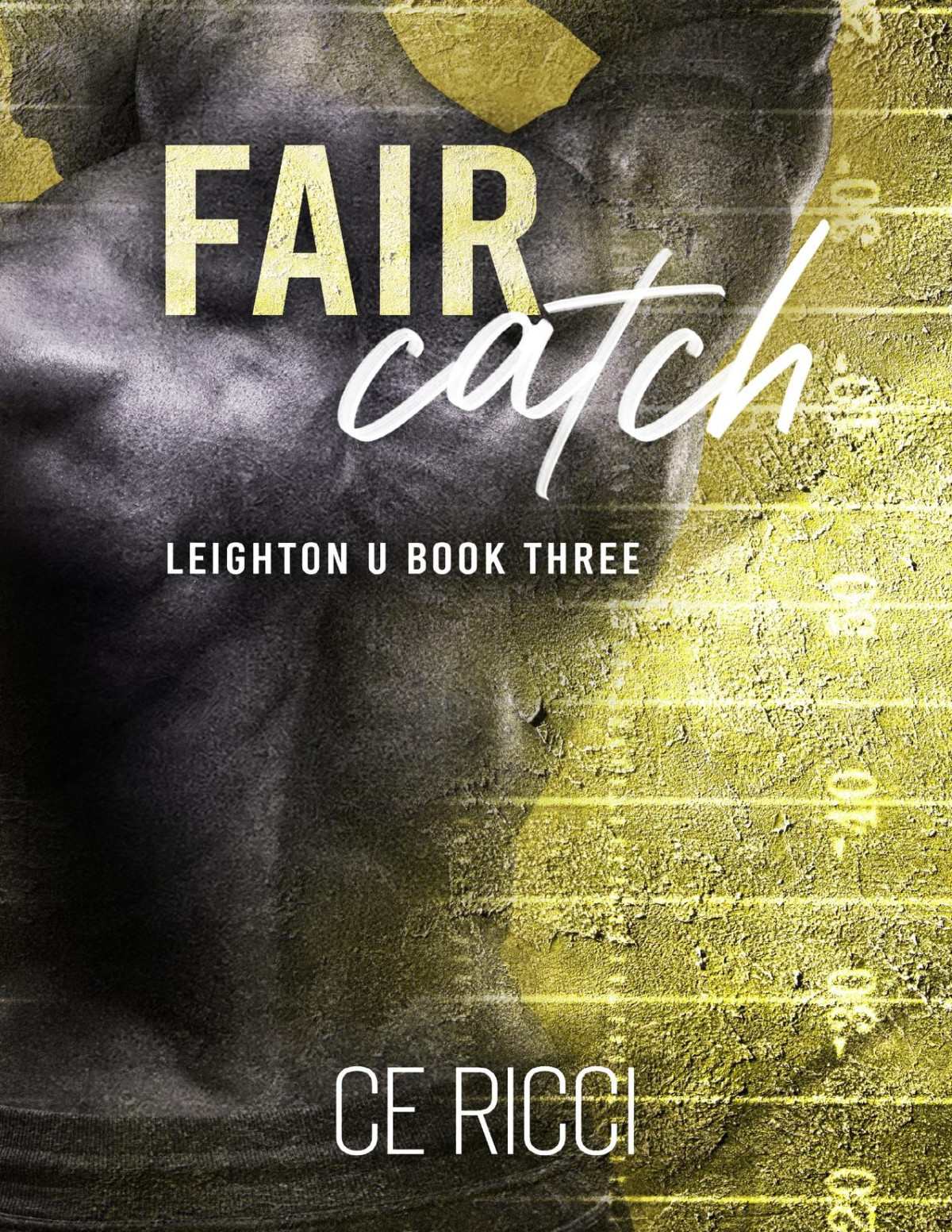 Fair Catch Leighton U Book 3 Ce Ricci