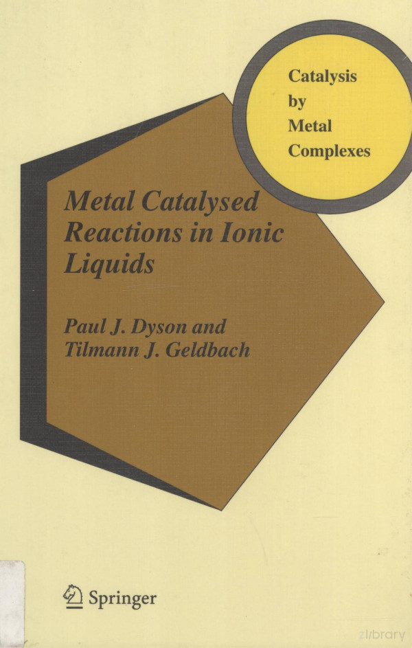 Metal Catalysed Reactions In Ionic Liquids 2005th Edition Paul Jdyson