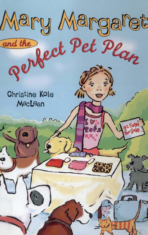 Mary Margaret And The Perfect Pet Plan 2004th Edition Christine Kole Maclean
