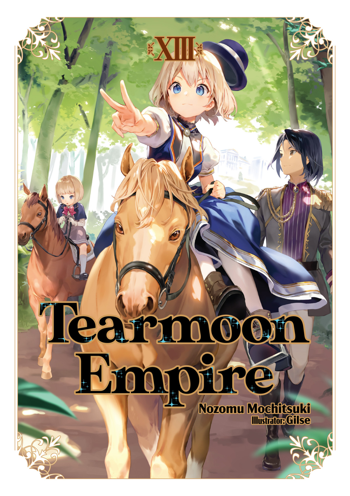 Tearmoon Empire Volume 13xiii Nozomu Mochitsuki