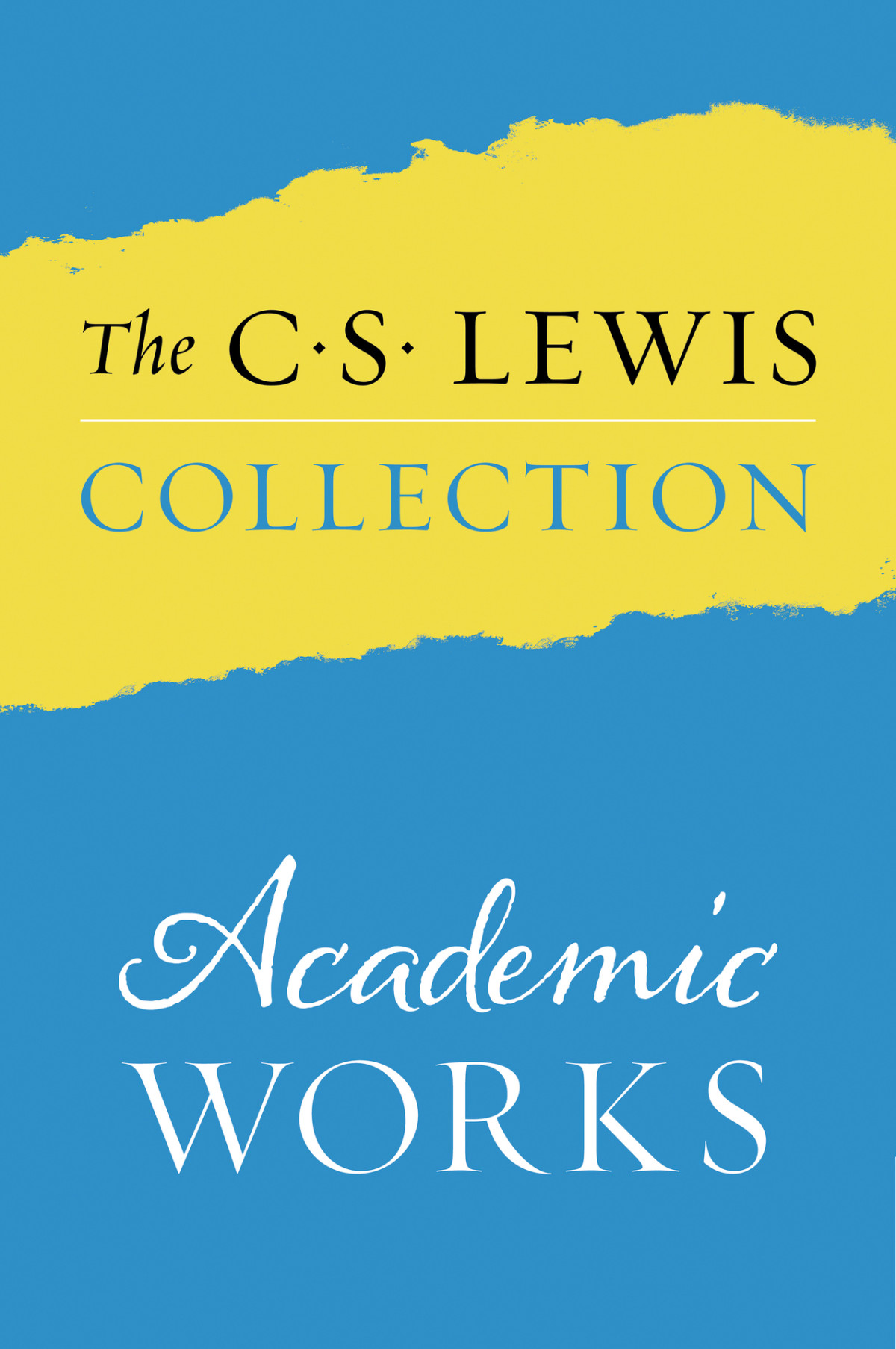 The C S Lewis Collection Academic Works C S Lewis