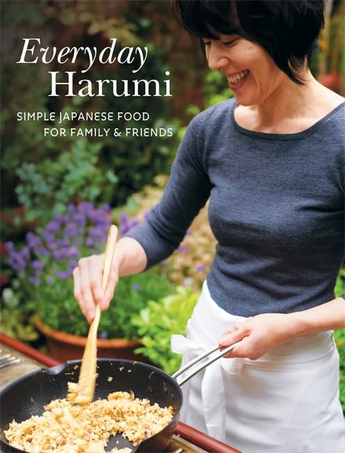 Everyday Harumi Simple Japanese Food For Family And Friends 1st Edition Harumi Kurihara