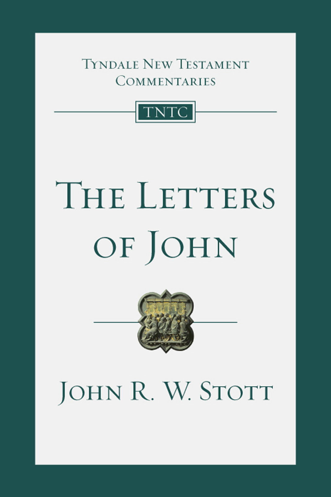 The Letters Of John Stott John R W