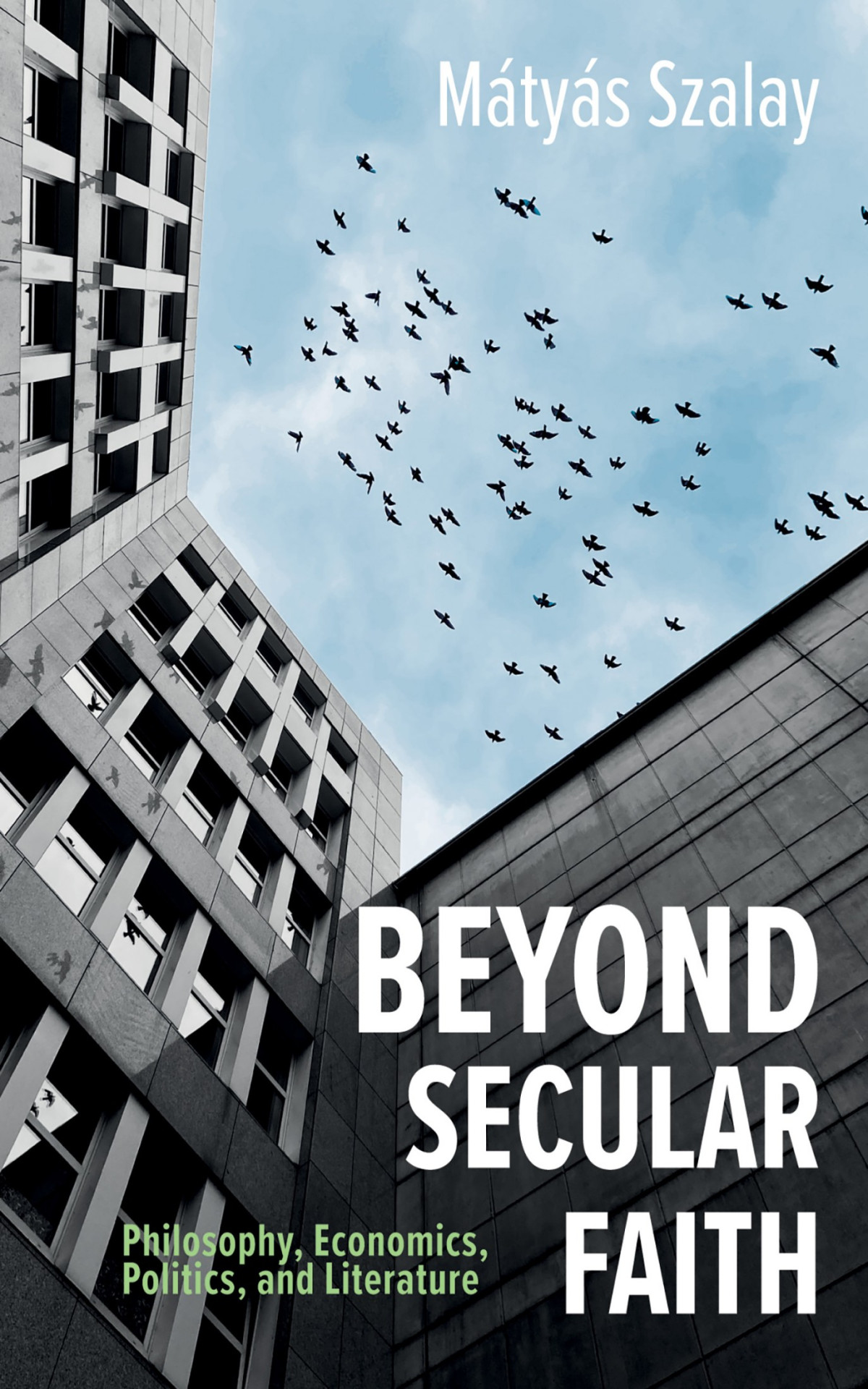 Beyond Secular Faith Mtys Szalay
