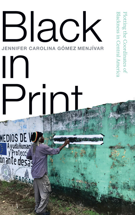 Black In Print Jennifer Carolina Gmez Menjvar