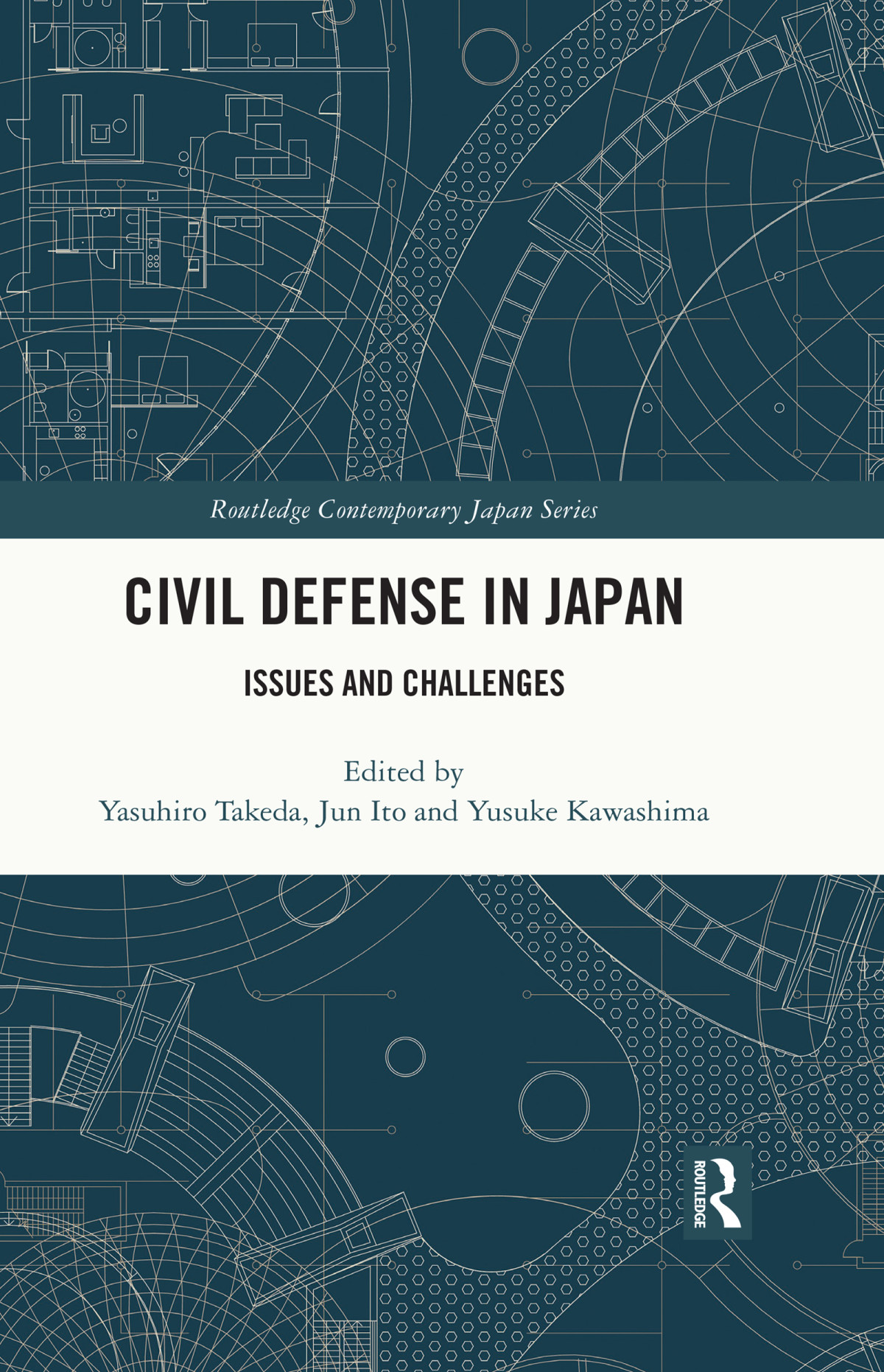 Civil Defense In Japan Yasuhiro Takedajun Itoyusuke Kawashima Jun Ito Yusuke Kawashima