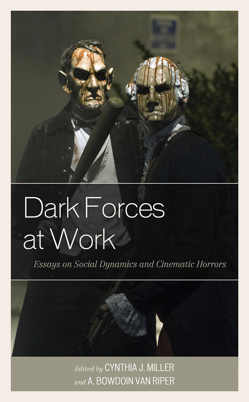 Dark Forces At Work Cynthia J Millera Bowdoin Van Riper