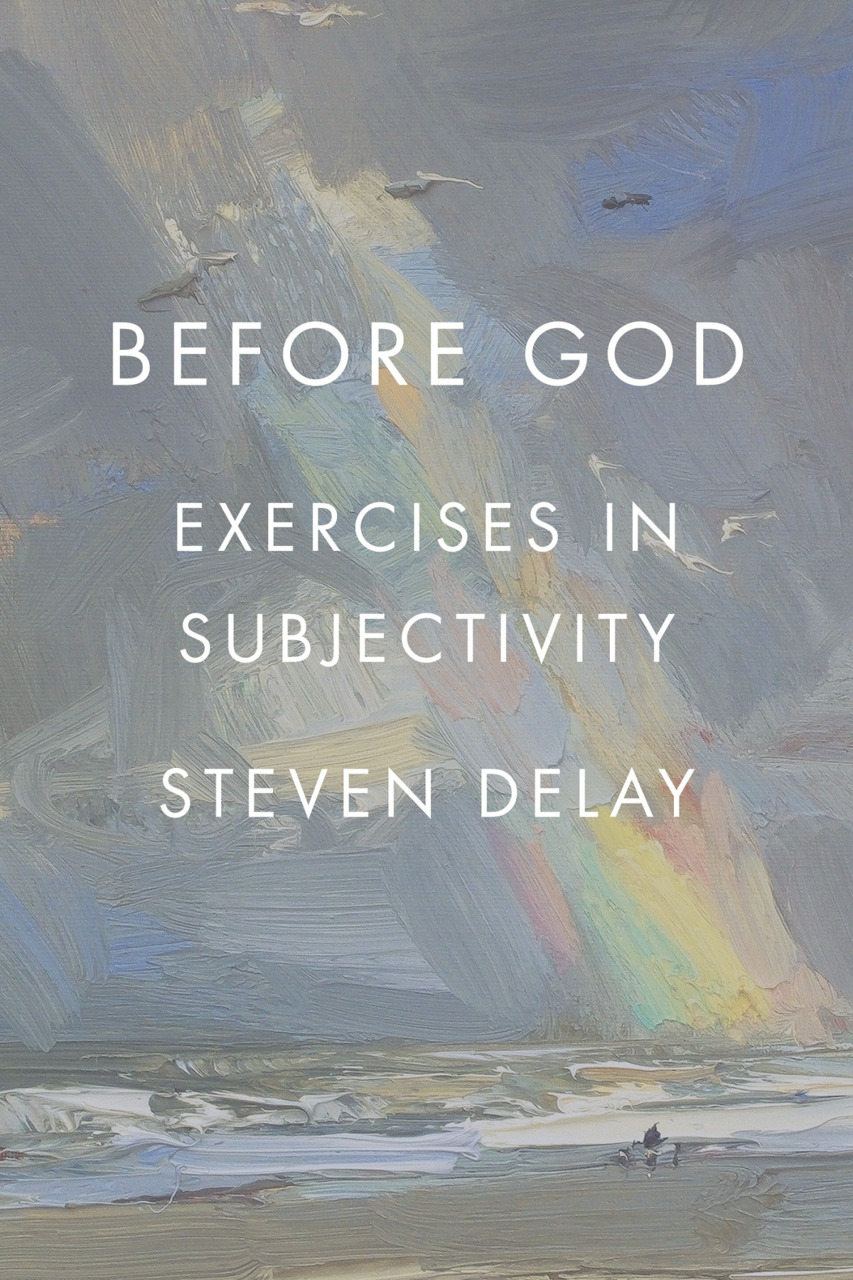 Before God Delay Steven