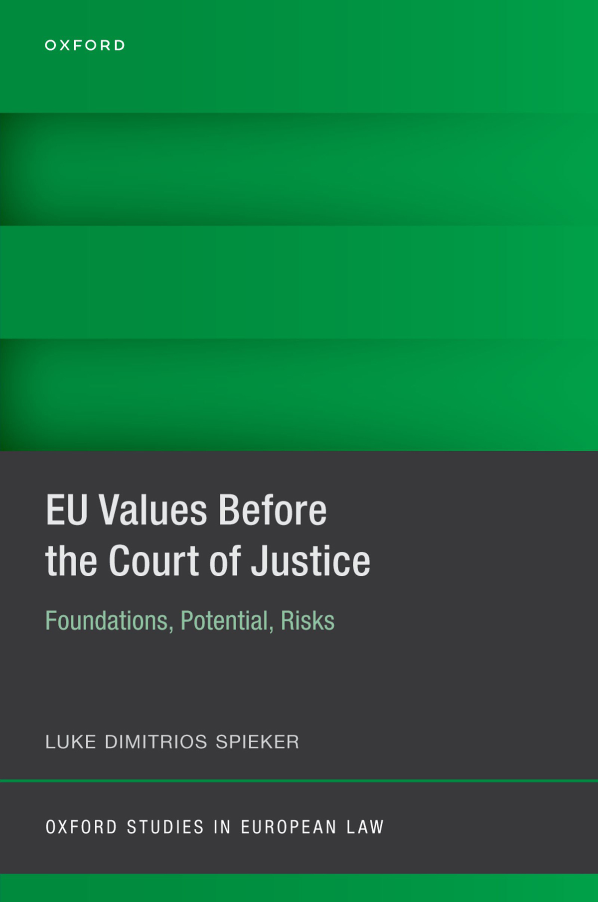 Eu Values Before The Court Of Justice Luke Dimitrios Spieker