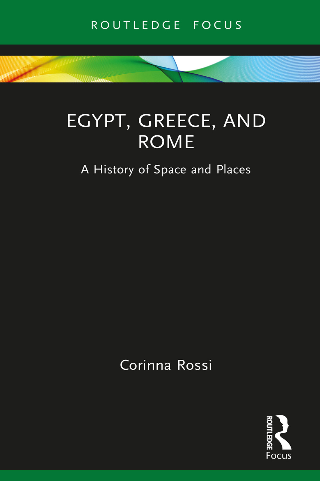 Egypt Greece And Rome Corinna Rossi