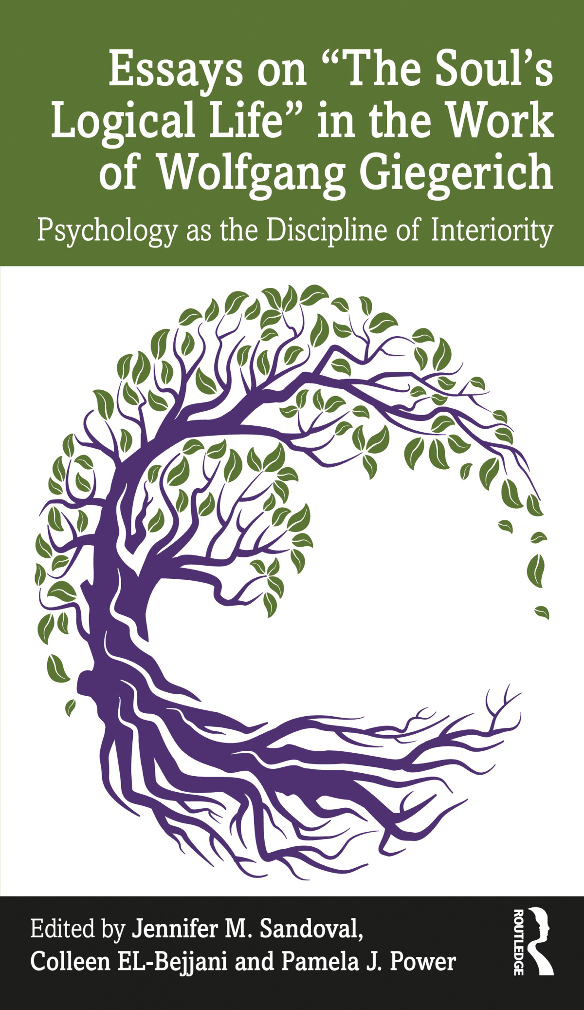 Essays On The Souls Logical Life In The Work Of Wolfgang Giegerich Jennifer M Sandovalcolleen Elbejjanipamela J Power Colleen Elbejjani Pamela J Power