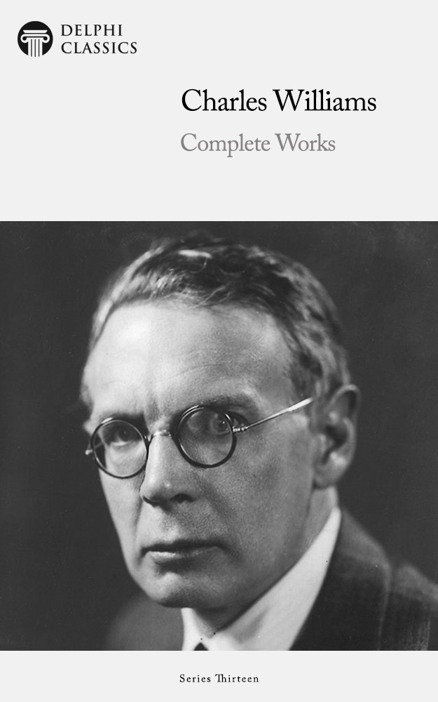 Complete Works Of Charles Williams Charles Williams