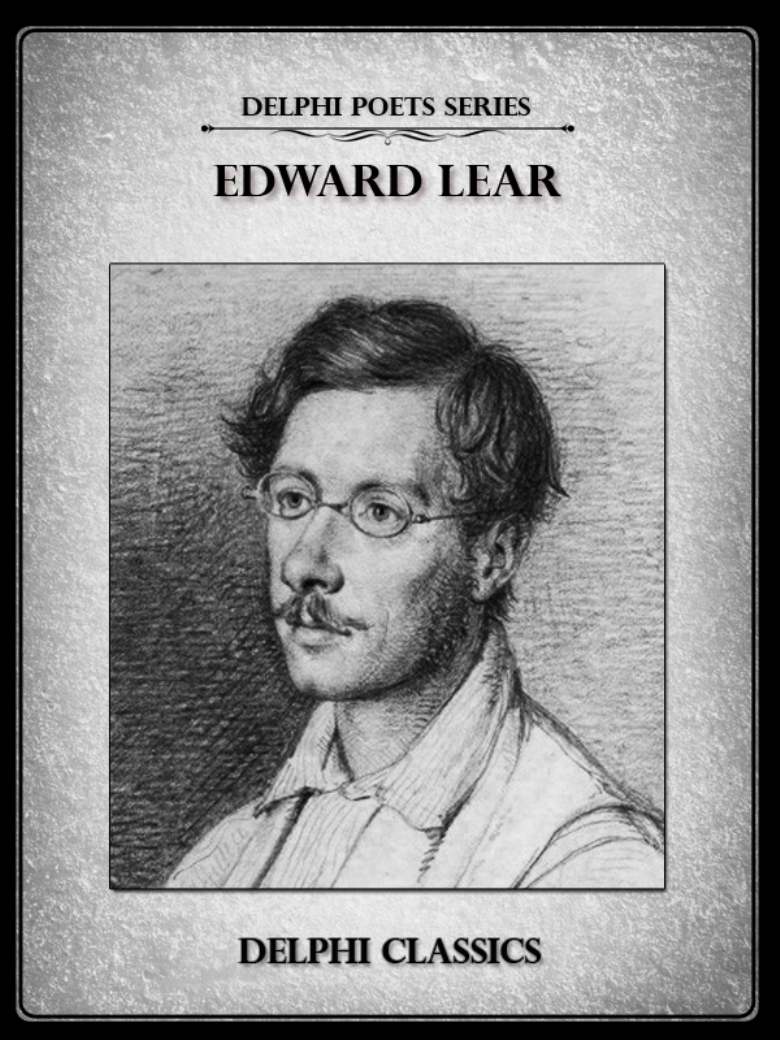 Delphi Complete Poetical Works Of Edward Lear Illustrated Edward Lear