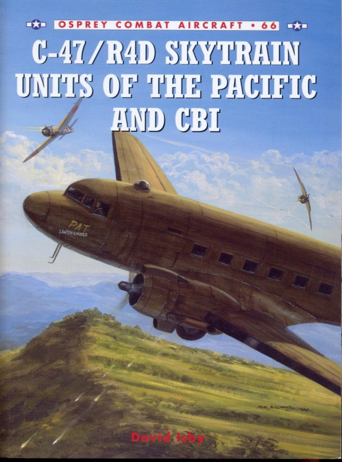 C47r4d Skytrain Units Of The Pacific And Cbi David Isby