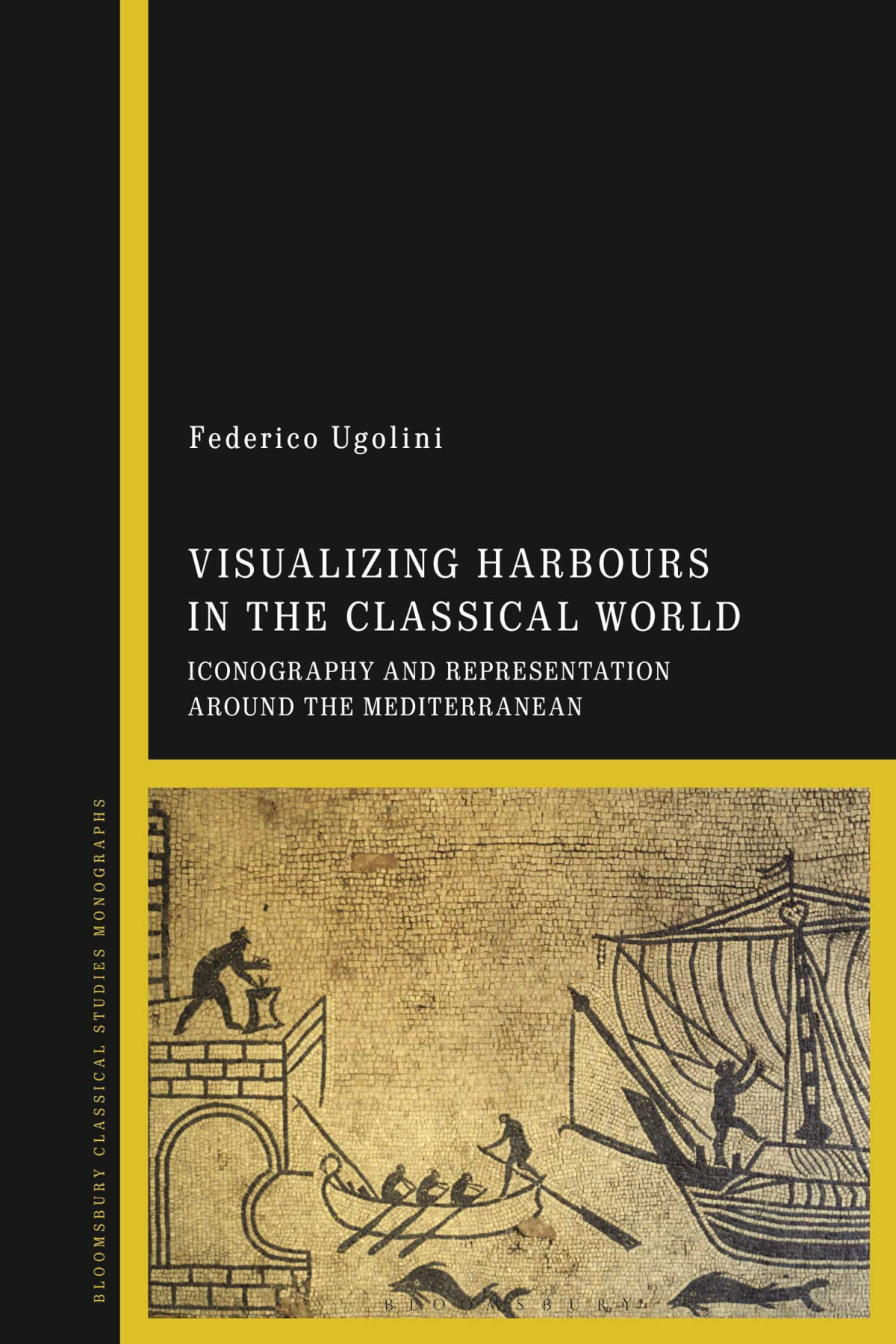 Visualizing Harbours In The Classical World Federico Ugolini