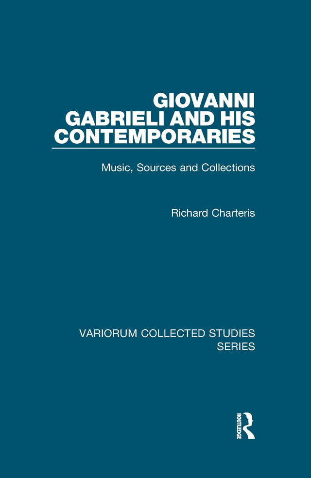 Giovanni Gabrieli And His Contemporaries Richard Charteris