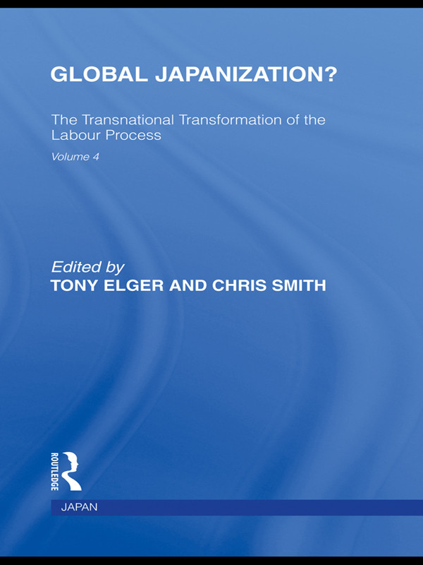 Global Japanization Smith Chris Elger Tony