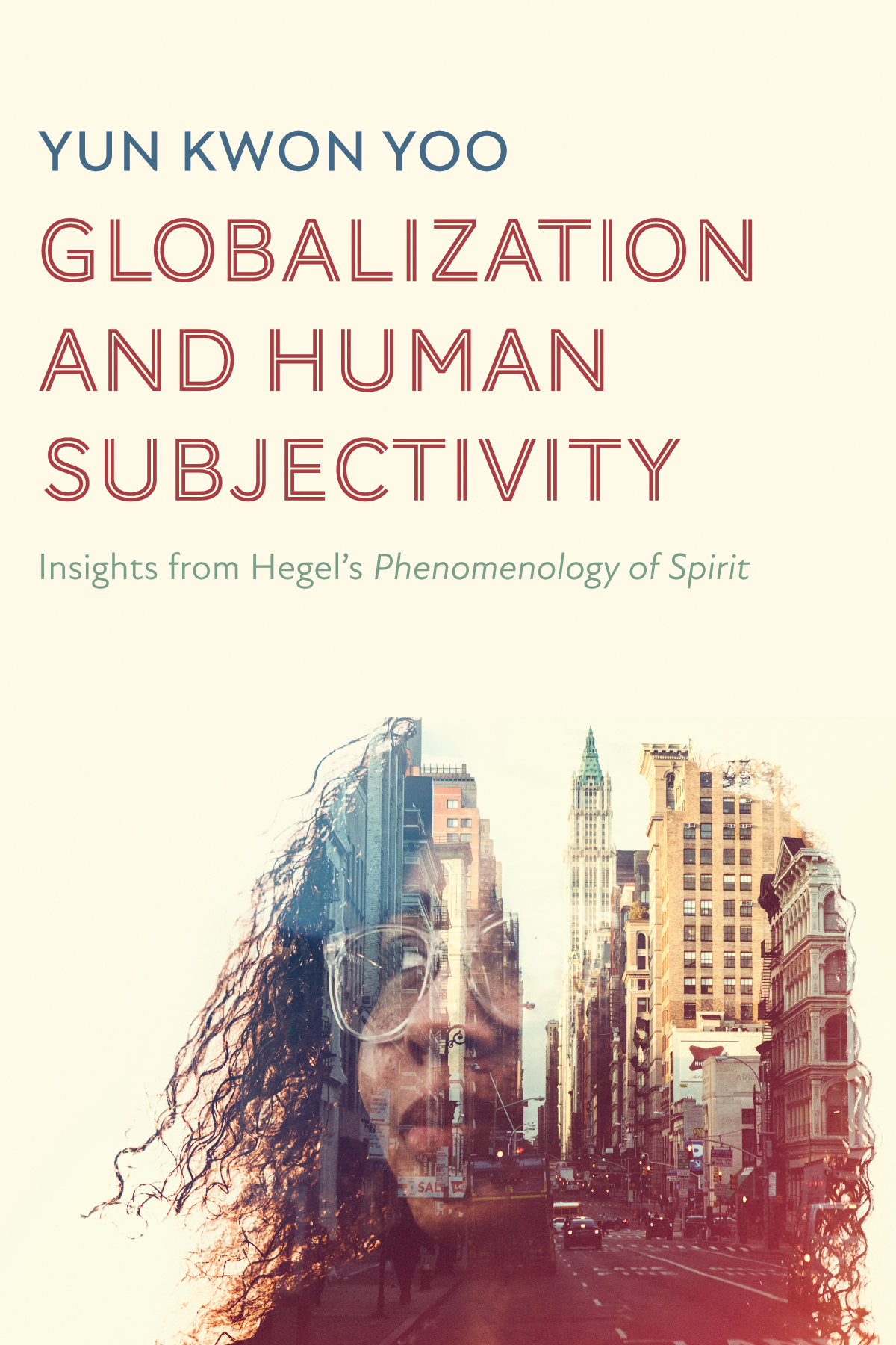 Globalization And Human Subjectivity Yun Kwon Yoo