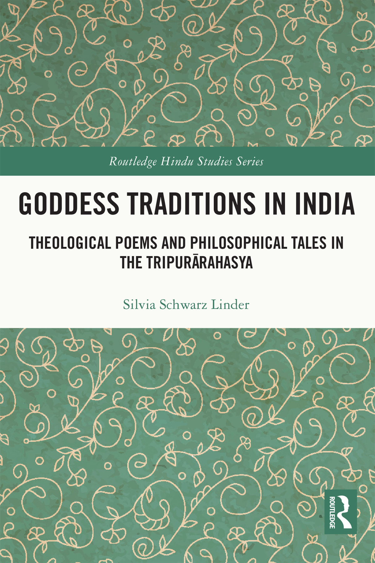 Goddess Traditions In India Silvia Schwarz Linder