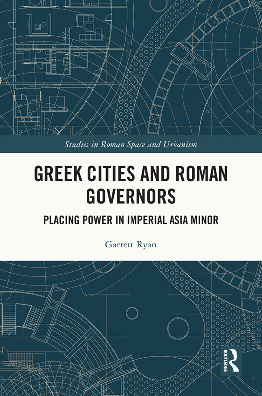 Greek Cities And Roman Governors Garrett Ryan