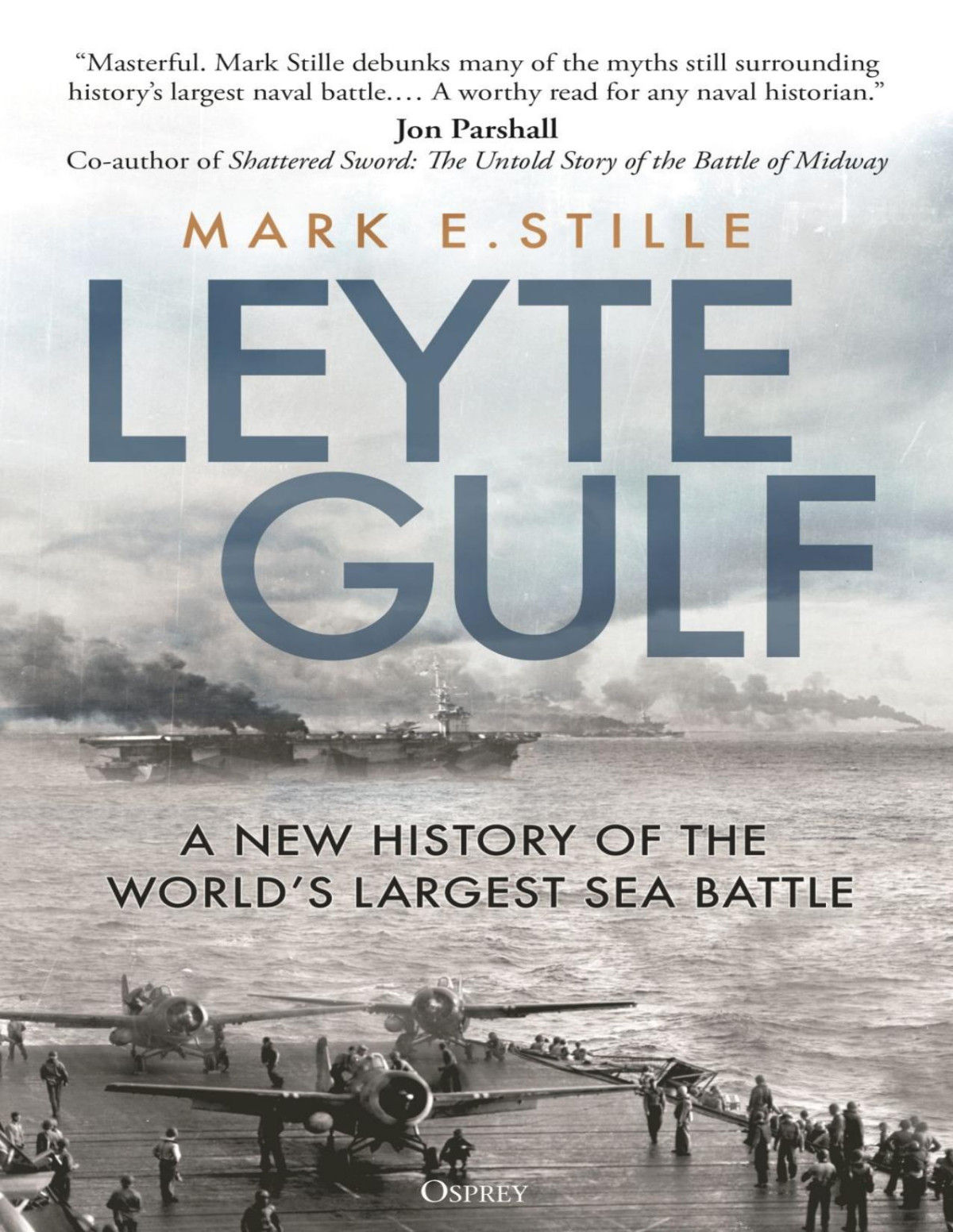 Leyte Gulf Mark Stille