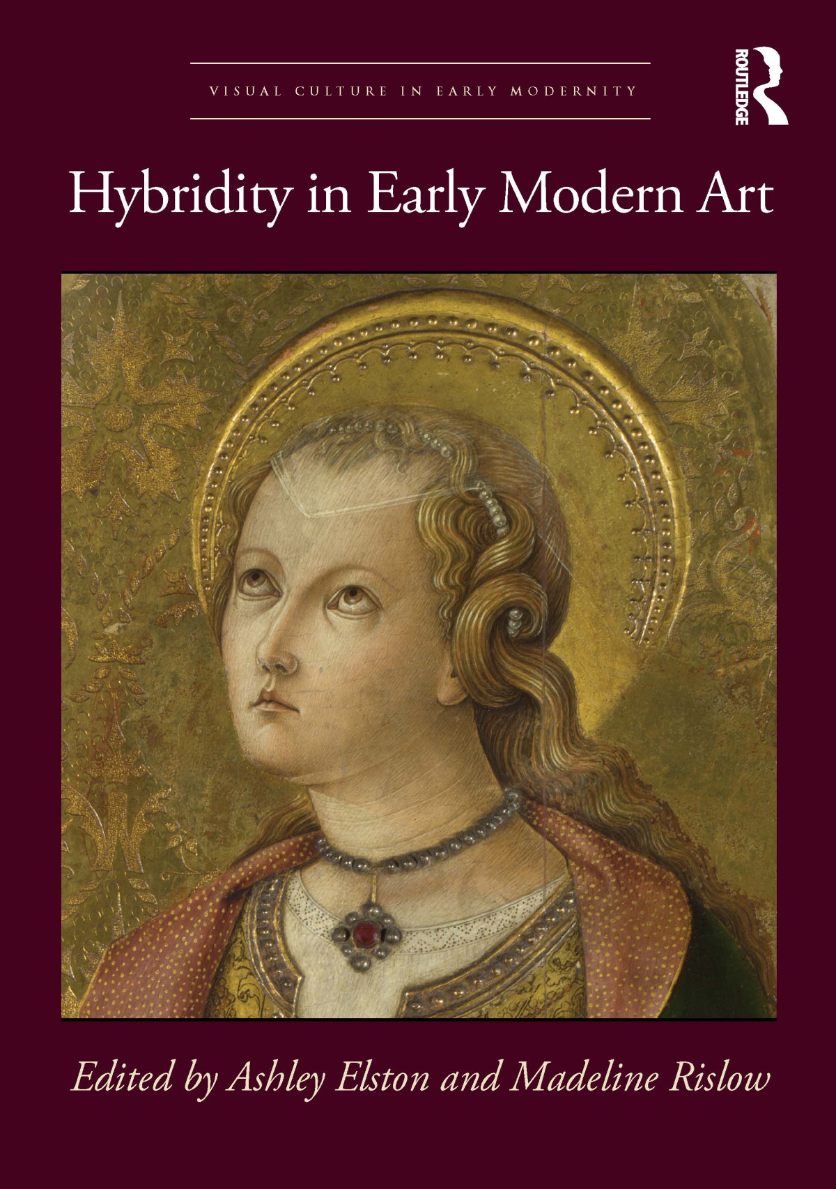 Hybridity In Early Modern Art Ashley Elstonmadeline Rislow Madeline Rislow