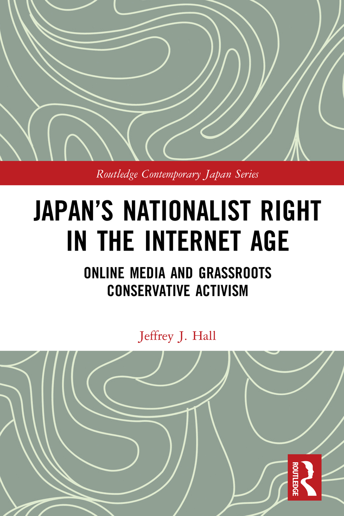 Japans Nationalist Right In The Internet Age Jeffrey J Hall