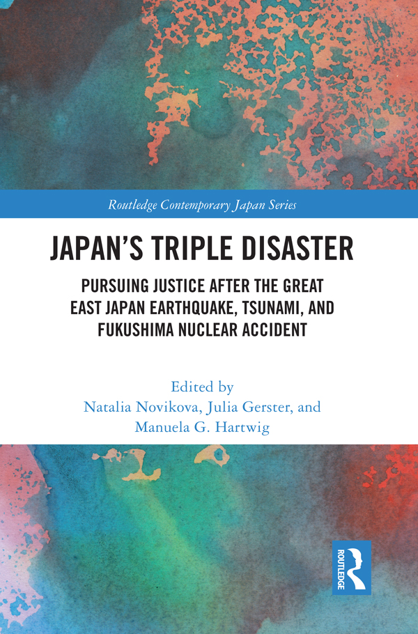 Japans Triple Disaster Natalia Novikovajulia Gerstermanuela G Hartwig Gerster