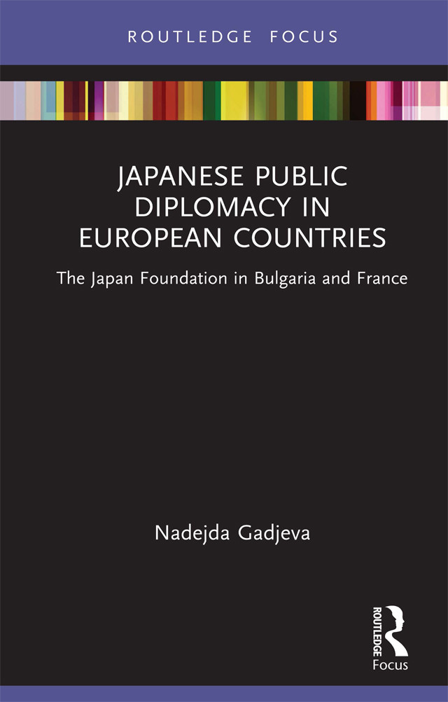 Japanese Public Diplomacy In European Countries Nadejda Gadjeva