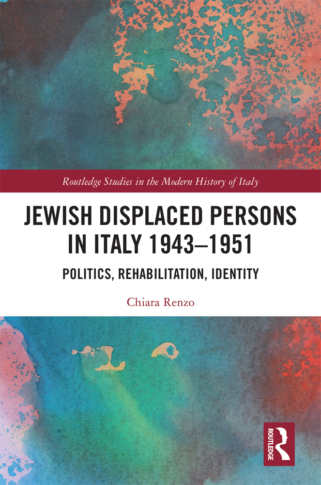 Jewish Displaced Persons In Italy 19431951 Chiara Renzo