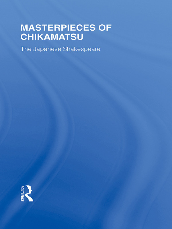 Masterpieces Of Chikamatsu Nichols Robert Miyamori Asataro