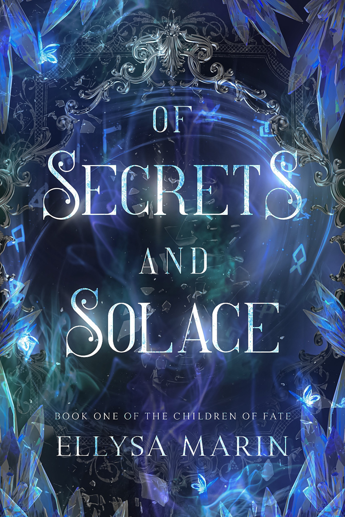 Of Secrets And Solace A Slowburn Dark Romantasy The Children Of Fate Book 1 Ellysa Marin