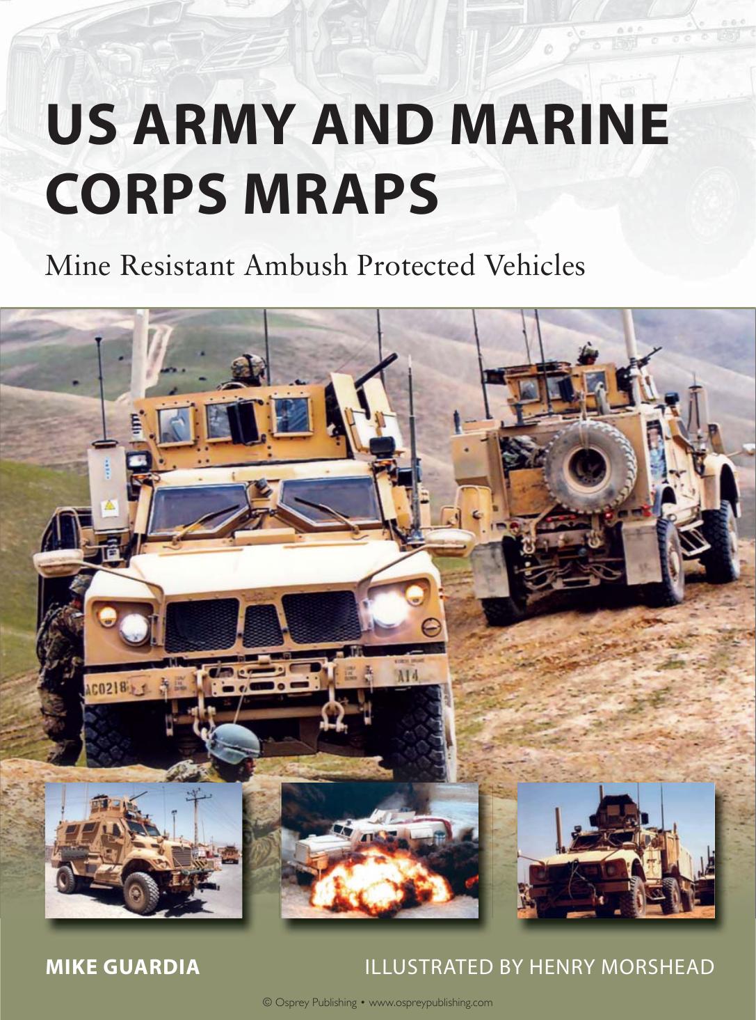 Us Army And Marine Corps Mraps Mine Resistant Ambush Protected Vehicles Mike Guardia