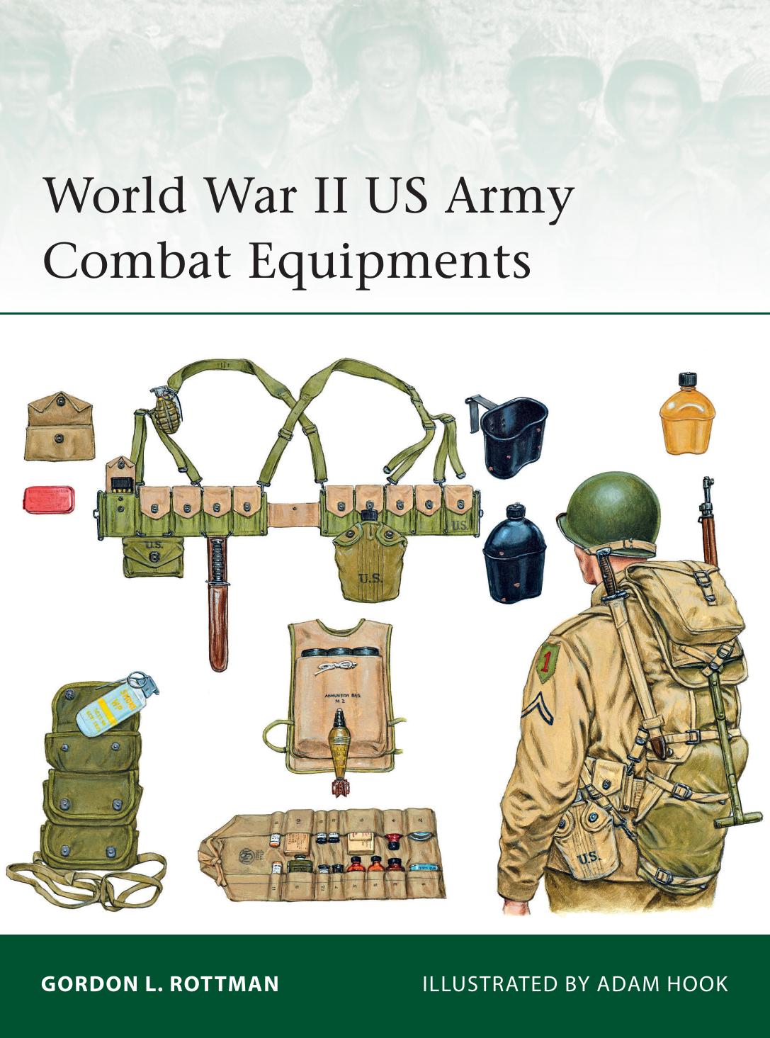 World War Ii Us Army Combat Equipments Gordon L Rottman