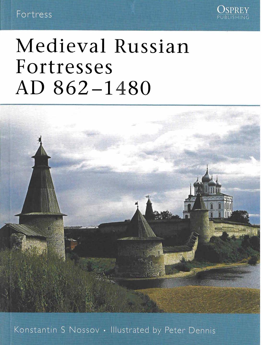 Medieval Russian Fortresses Ad 8621480 Konstantin Nossov
