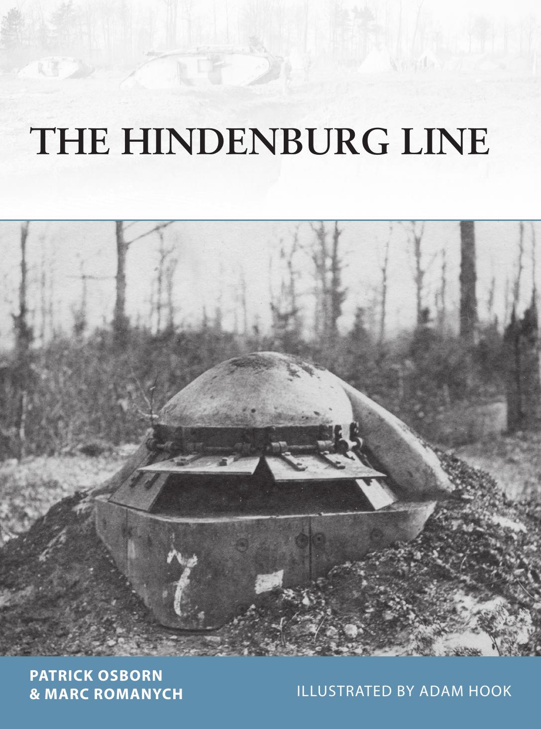 The Hindenburg Line Patrick R Osborn Marc Romanych